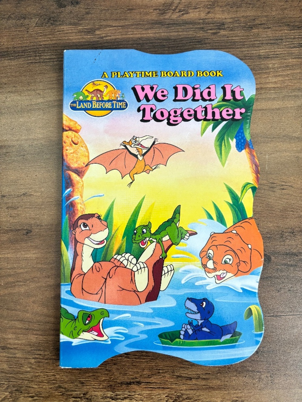 The Land Before Time We Did It Together A Playtime Board Book Dinosaurs 2005